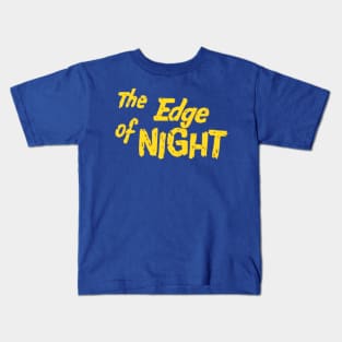 The Edge of Night TV Show Logo (Original Logo) Kids T-Shirt